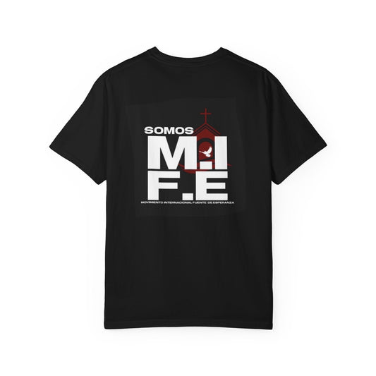 Somos MIFE T-Shirt — Church Ministry Faith Tee