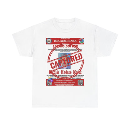 Captured 'Recompensa' Wanted Poster T-Shirt — Nicolás Maduro Mock Reward Design